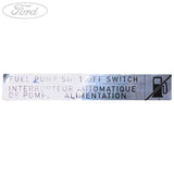 MONDEO FUEL PUMP SHUT OFF SWITCH DECAL 2000-2007