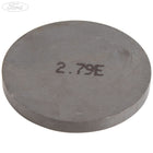 1.8 ZETEC-E EFI 2.79MM TAPPET SHIM 1998-2012