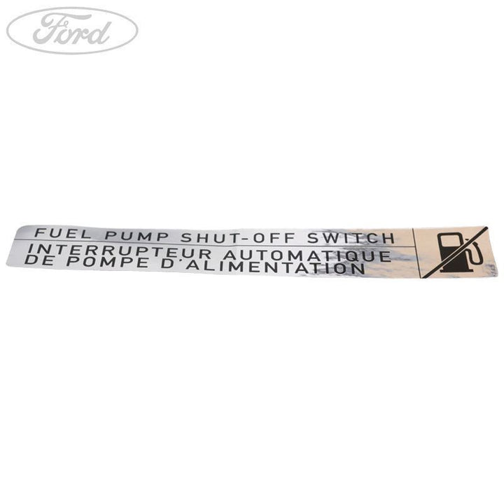 MONDEO FUEL PUMP SHUT OFF SWITCH DECAL 2000-2007